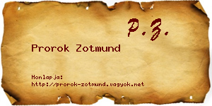 Prorok Zotmund névjegykártya
